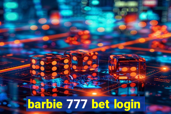 barbie 777 bet login